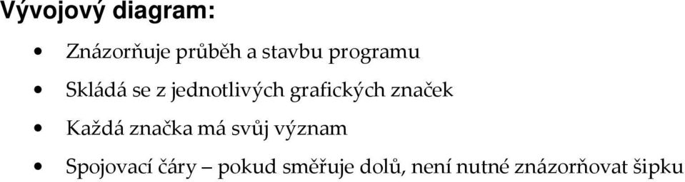 značek Každá značka má svůj význam Spojovací