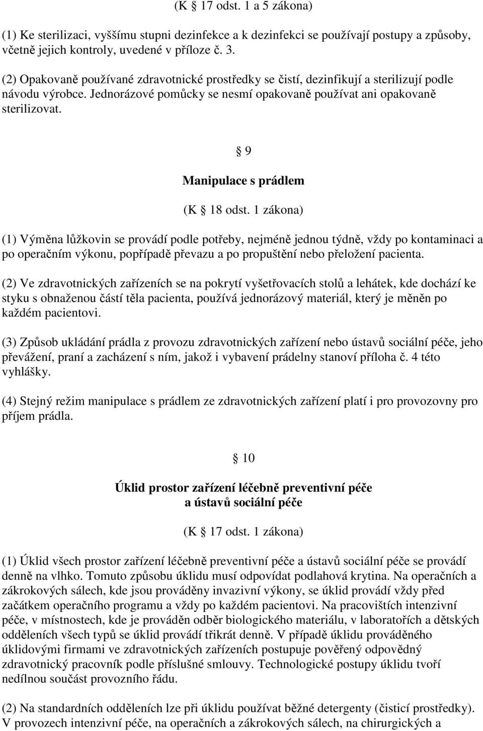 9 Manipulace s prádlem (K 18 odst.