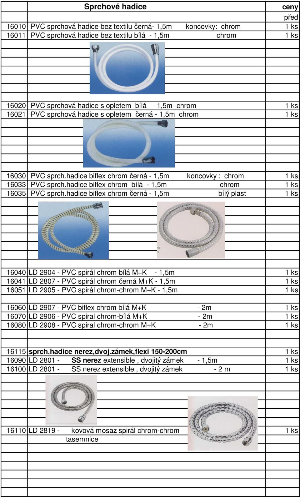 hadice biflex chrom bílá - 1,5m chrom 1 ks 16035 PVC sprch.