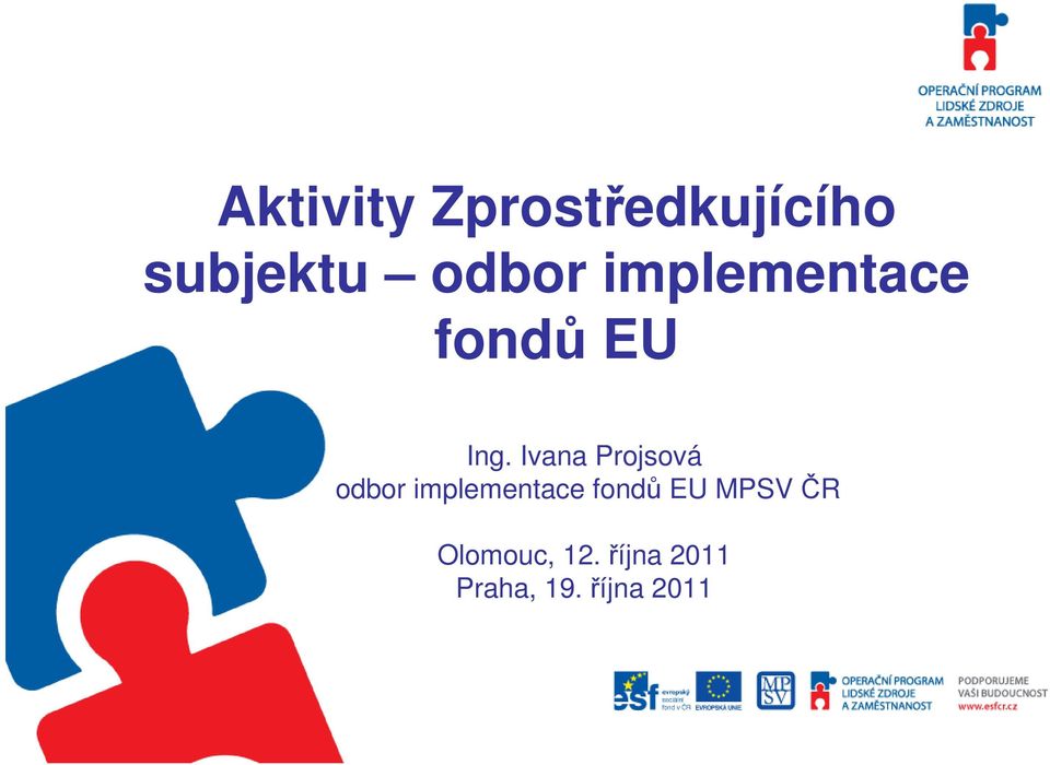 Ivana Projsová odbor implementace fondů