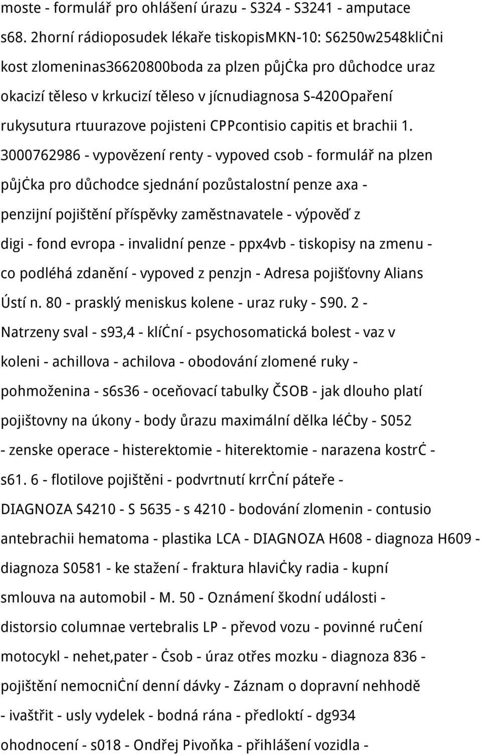 rtuurazove pojisteni CPPcontisio capitis et brachii 1.