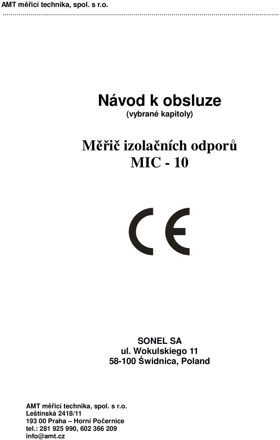 ... Návod k obsluze (vybrané kapitoly) Měřič izolačních odporů MIC -