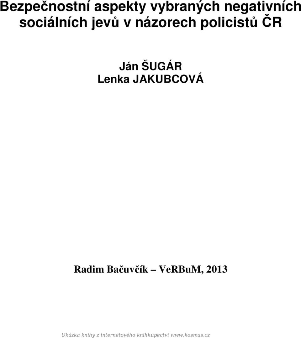 ŠUGÁR Lenka JAKUBCOVÁ Radim Bačuvčík VeRBuM,