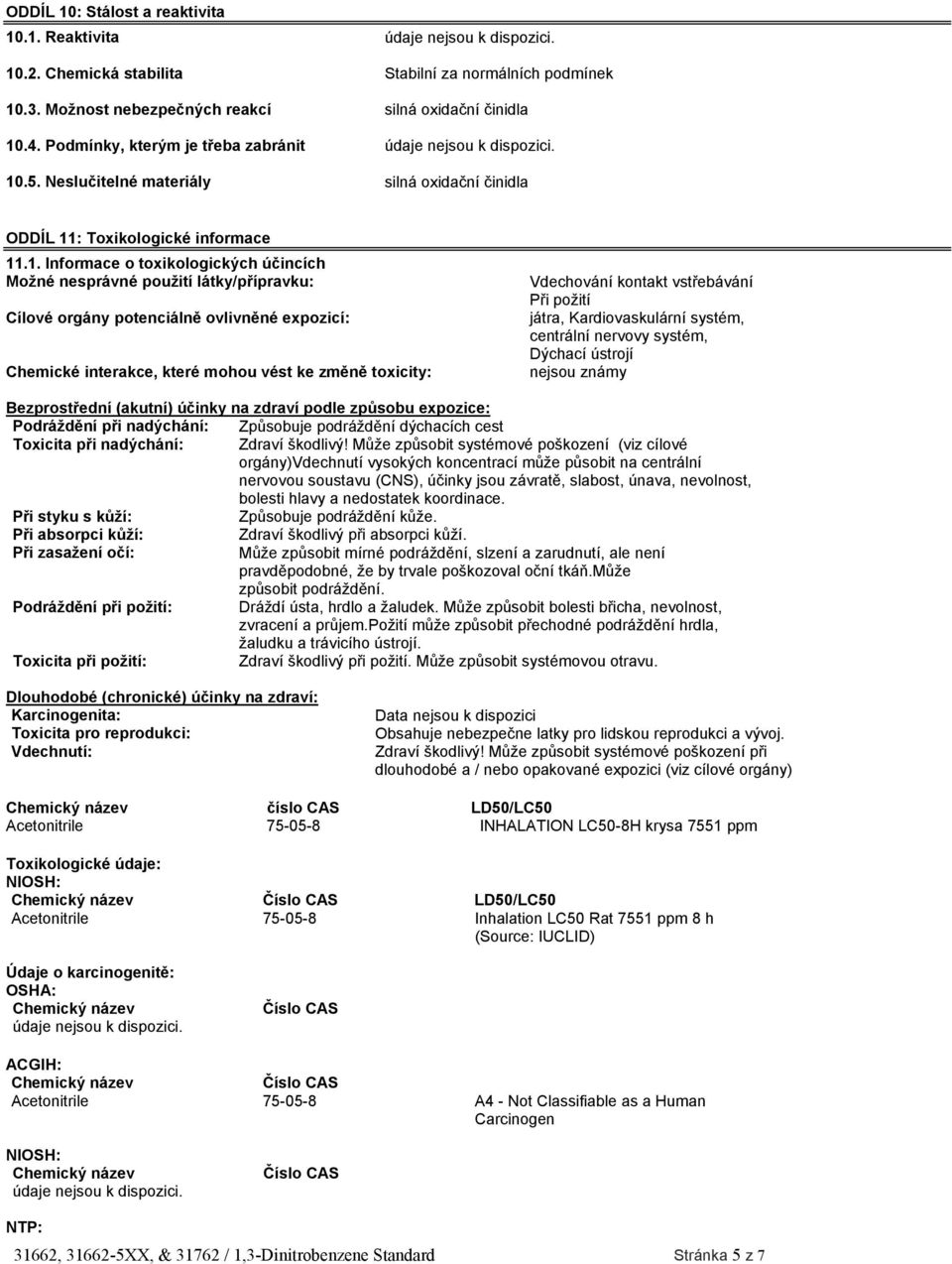 .5. Neslučitelné materiály silná oxidační činidla ODDÍL 11