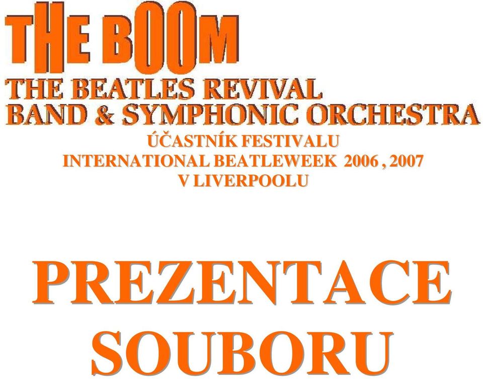 BEATLEWEEK 2006, 2007