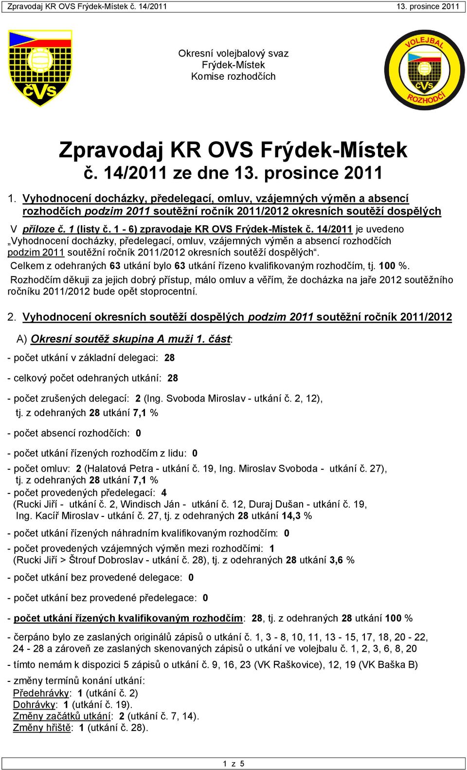 1-6) zpravodaje KR OVS Frýdek-Místek č.