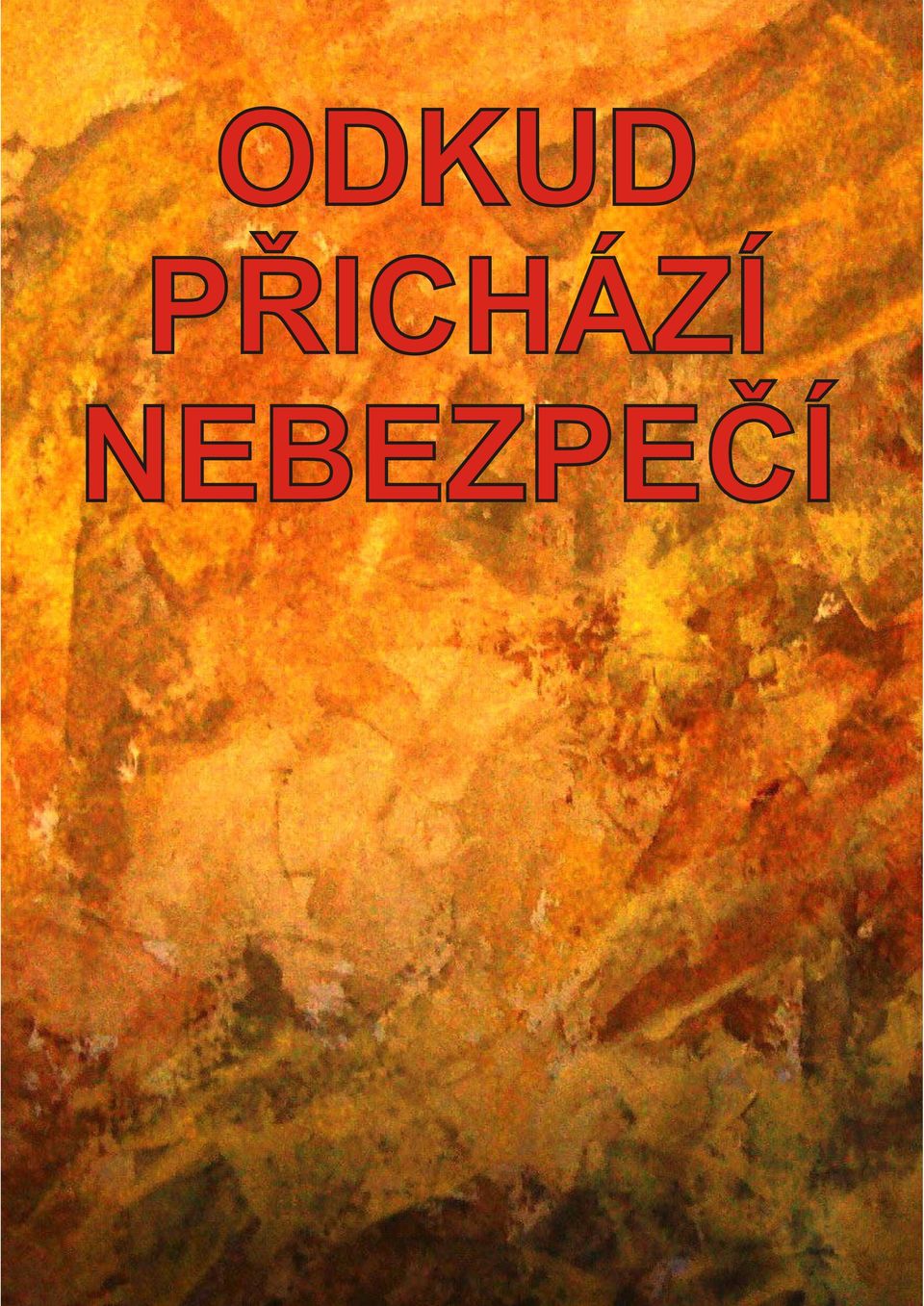 NEBEZPEÈÍ
