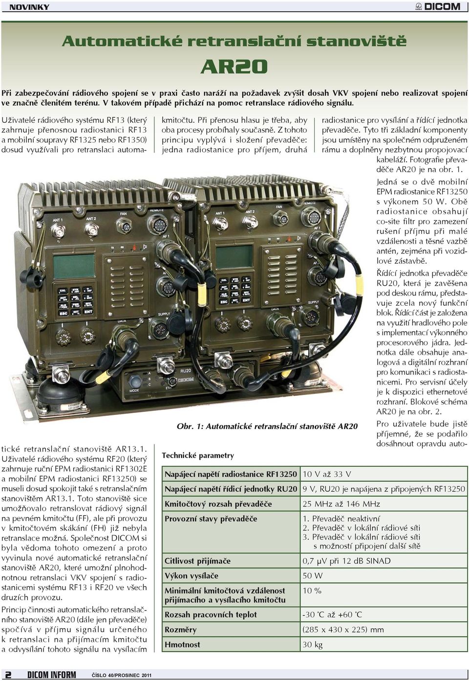 Uživatelé rádiového systému RF13