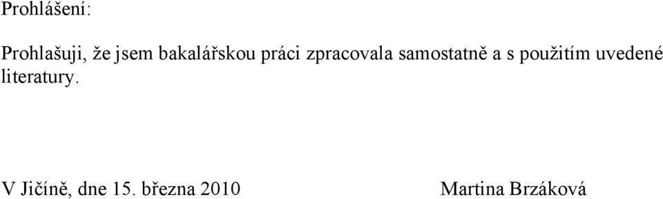 samostatně a s pouţitím uvedené