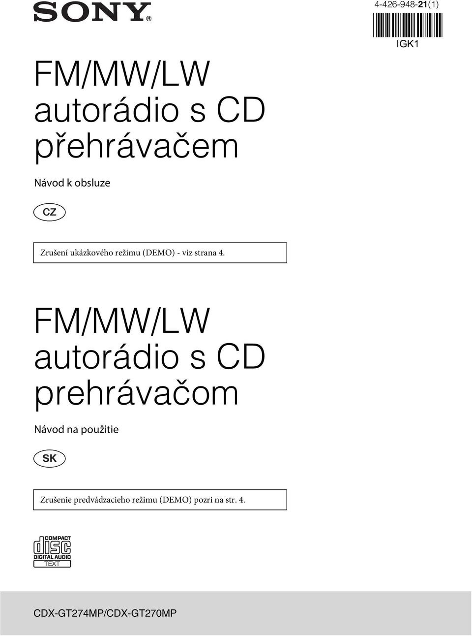 FM/MW/LW autorádio s CD prehrávačom Návod na použitie Zrušenie