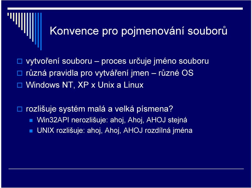 Unix a Linux rozlišuje systém malá a velká písmena?