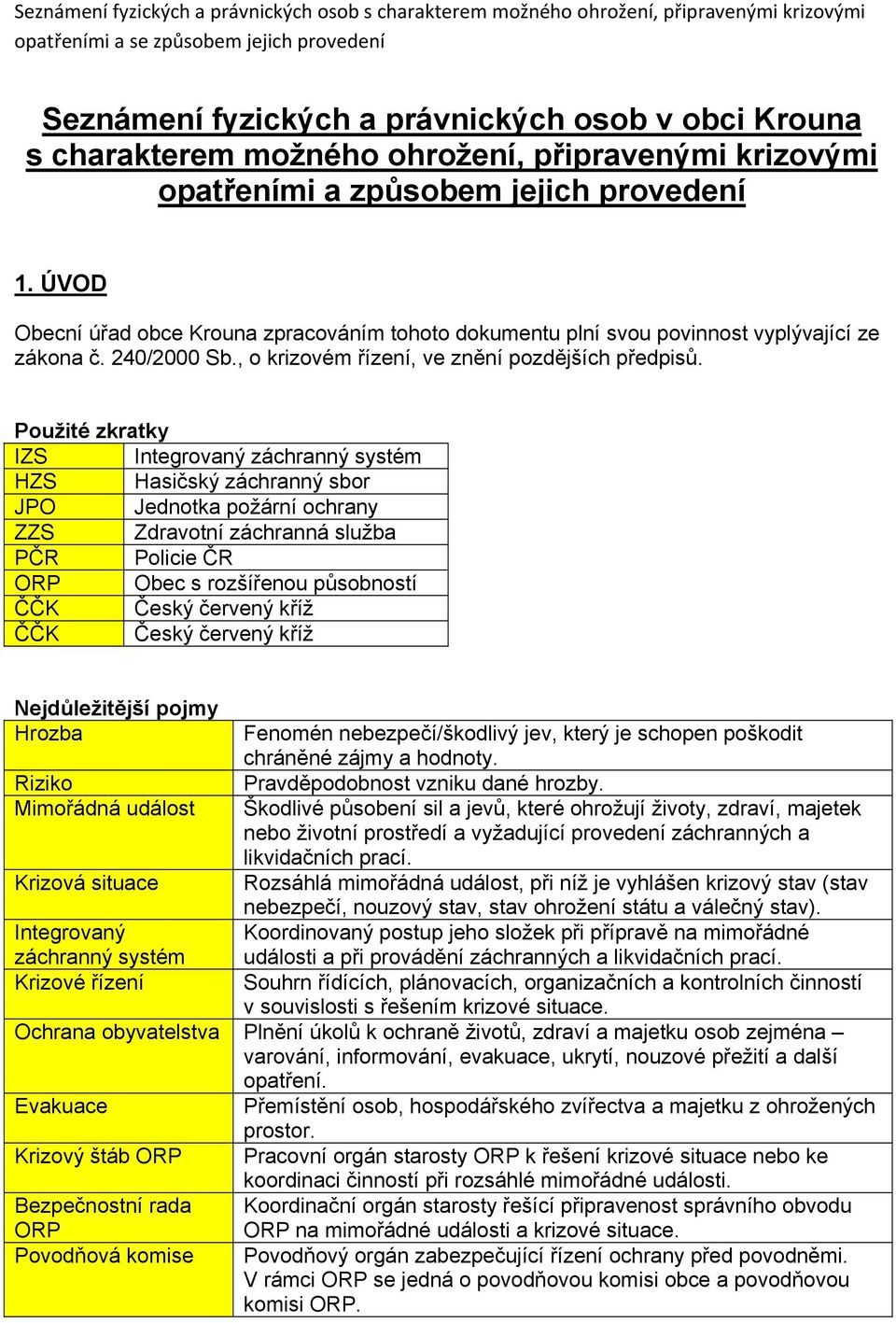 240/2000 Sb., o krizovém řízení, ve znění pozdějších předpisů.