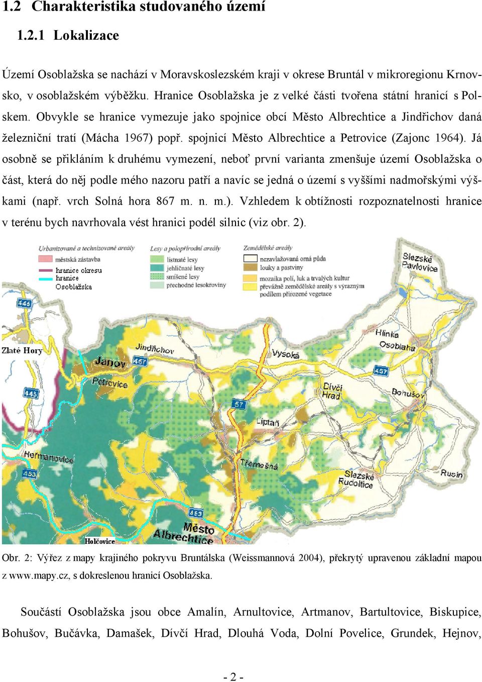 spojnicí Město Albrechtice a Petrovice (Zajonc 1964).