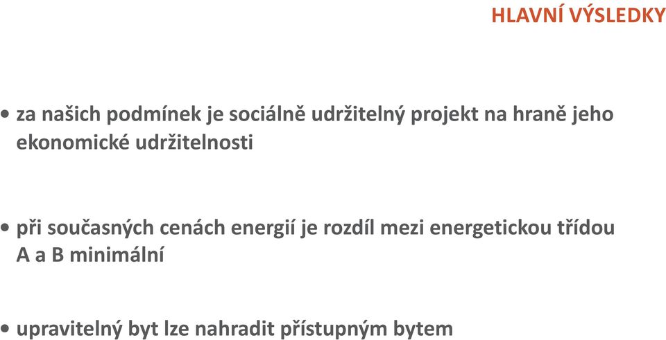 současných cenách energií je rozdíl mezi energetickou