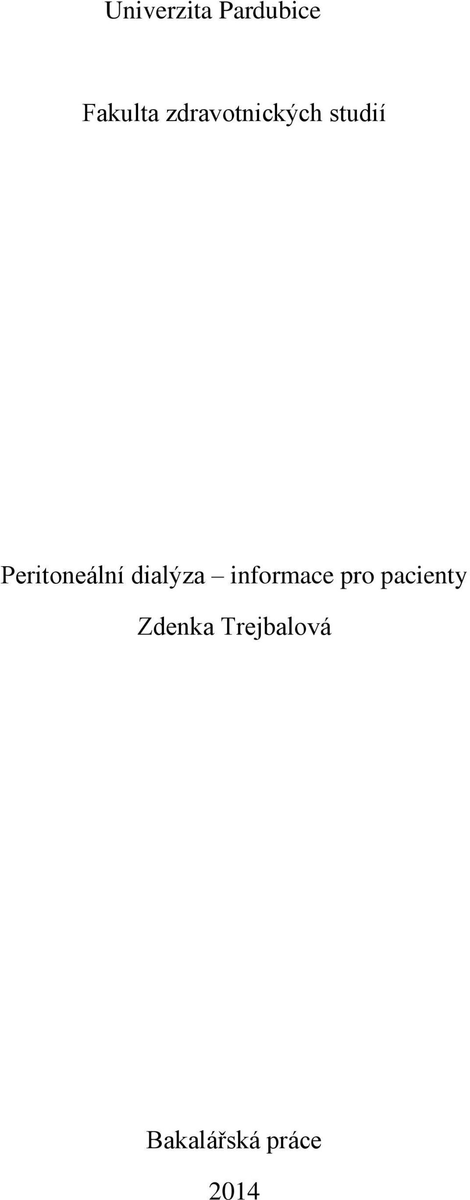 Peritoneální dialýza informace