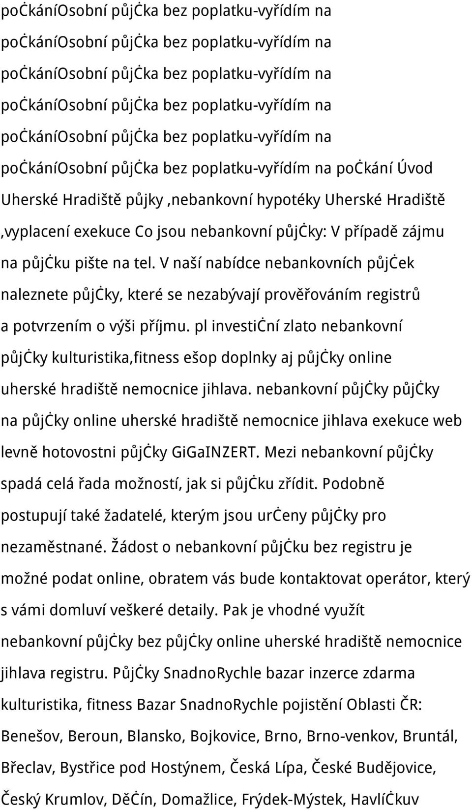 pl investiční zlato nebankovní půjčky kulturistika,fitness ešop doplnky aj půjčky online uherské hradiště nemocnice jihlava.