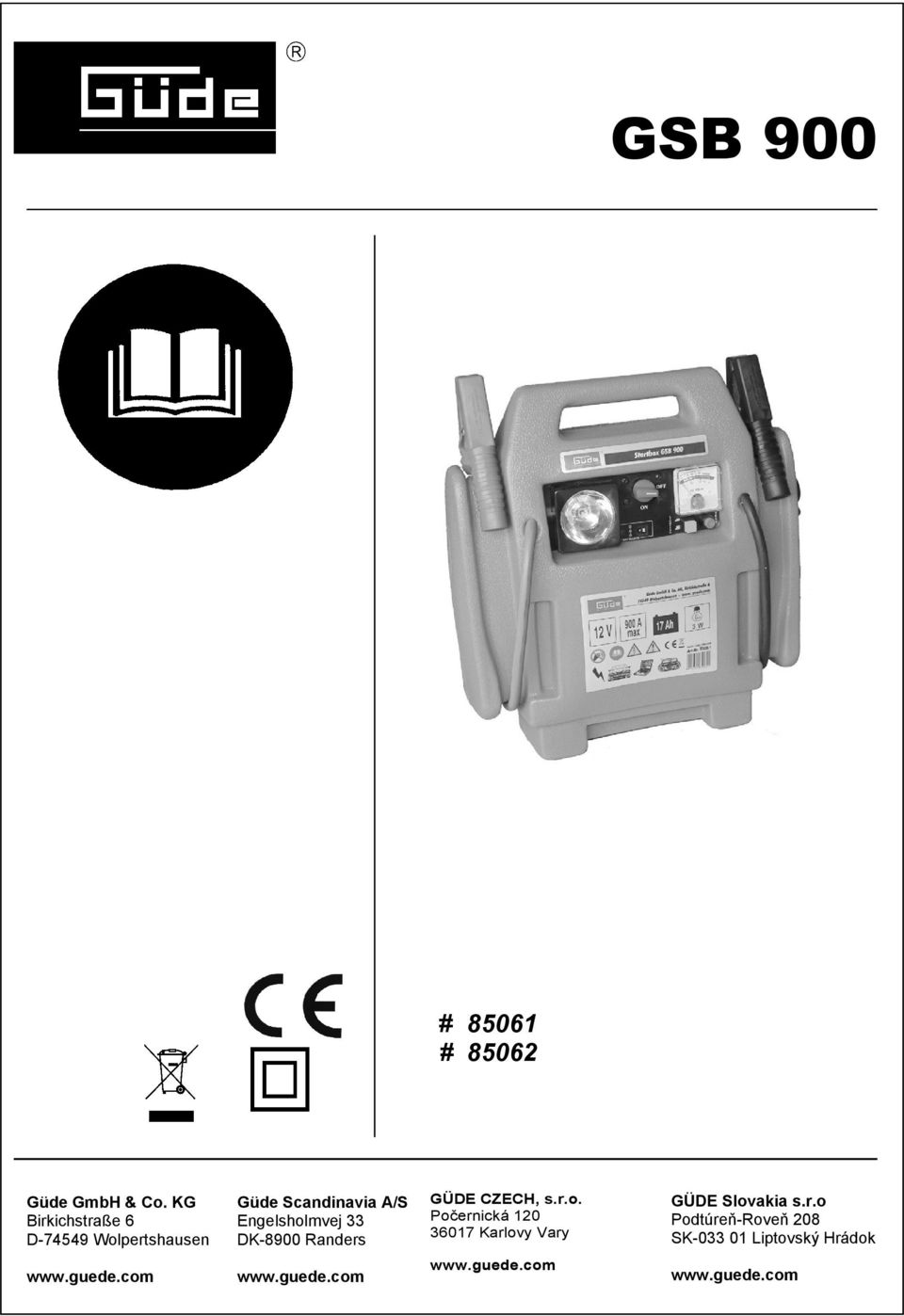 33 DK-8900 Randers www.guede.com www.guede.com GÜDE ECH, s.r.o. Počernická 120 36017 Karlovy Vary www.