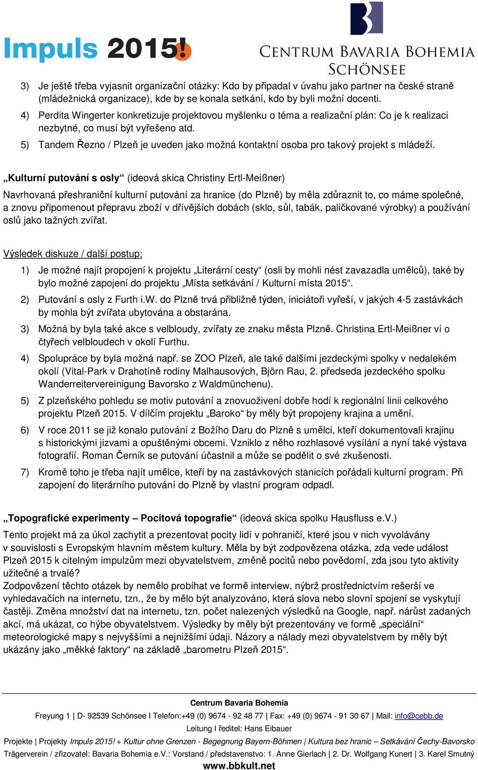 5) Tandem Řezno / Plzeň je uveden jako možná kontaktní osoba pro takový projekt s mládeží.