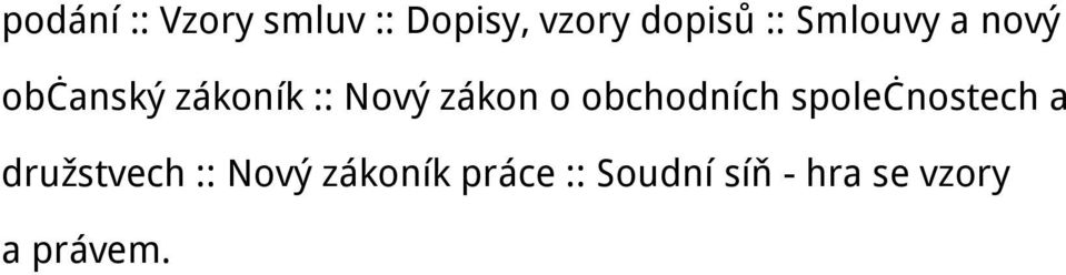 obchodních společnostech a družstvech :: Nový