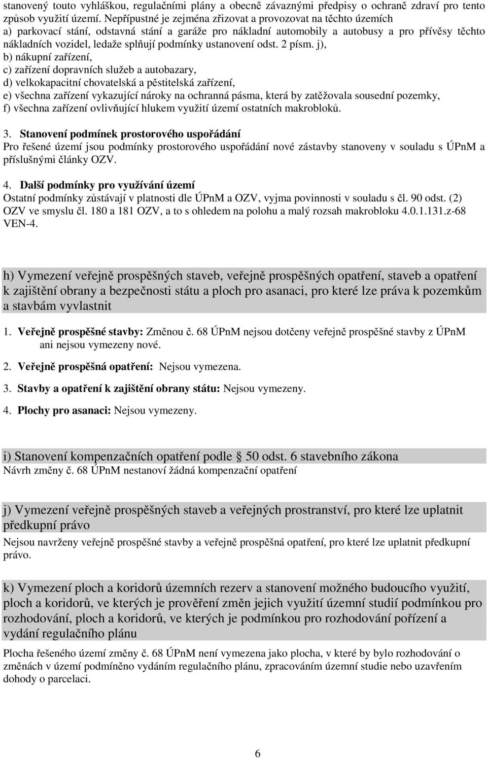 podmínky ustanovení odst. 2 písm.