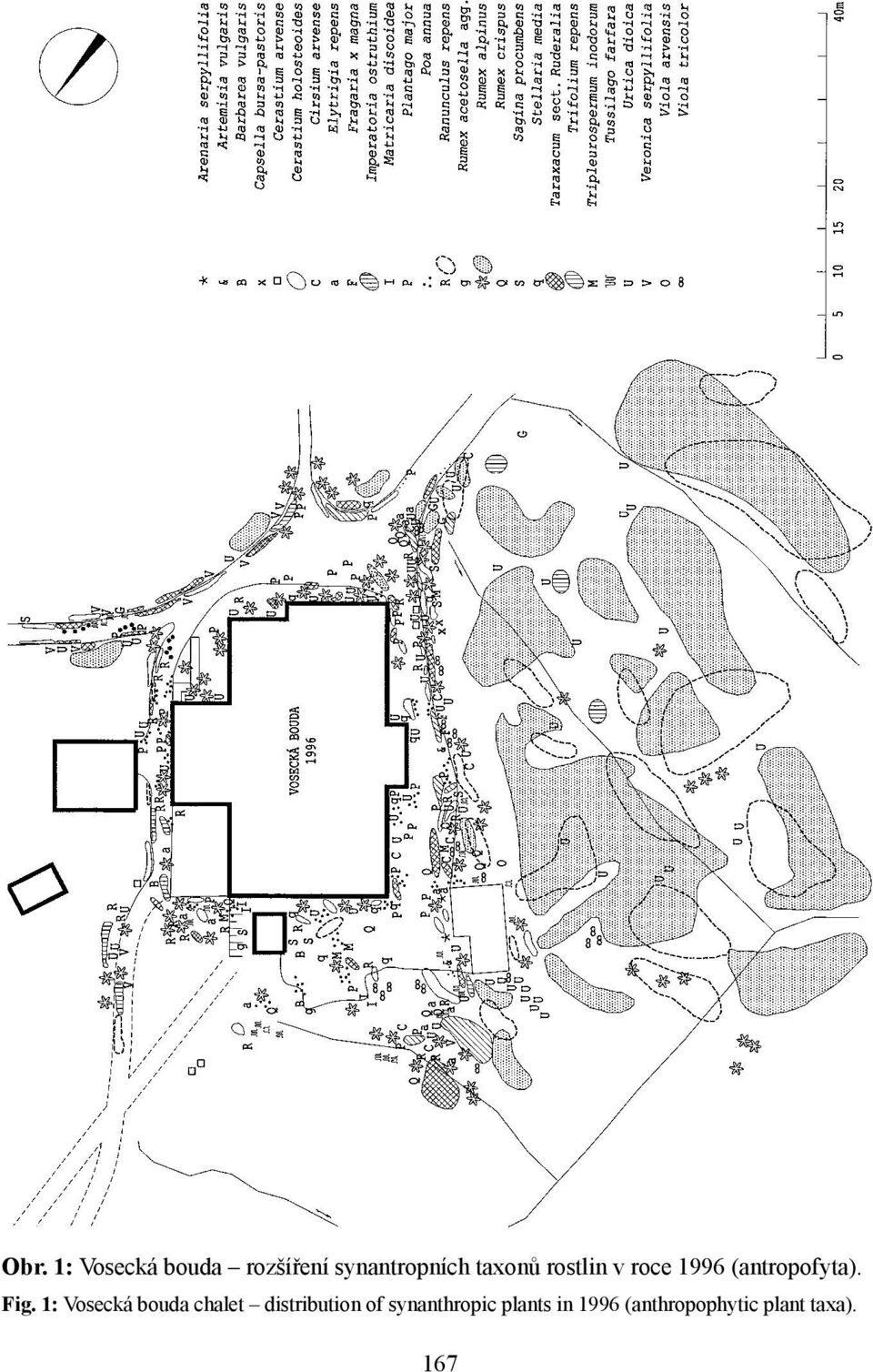 1: Vosecká bouda chalet distribution of