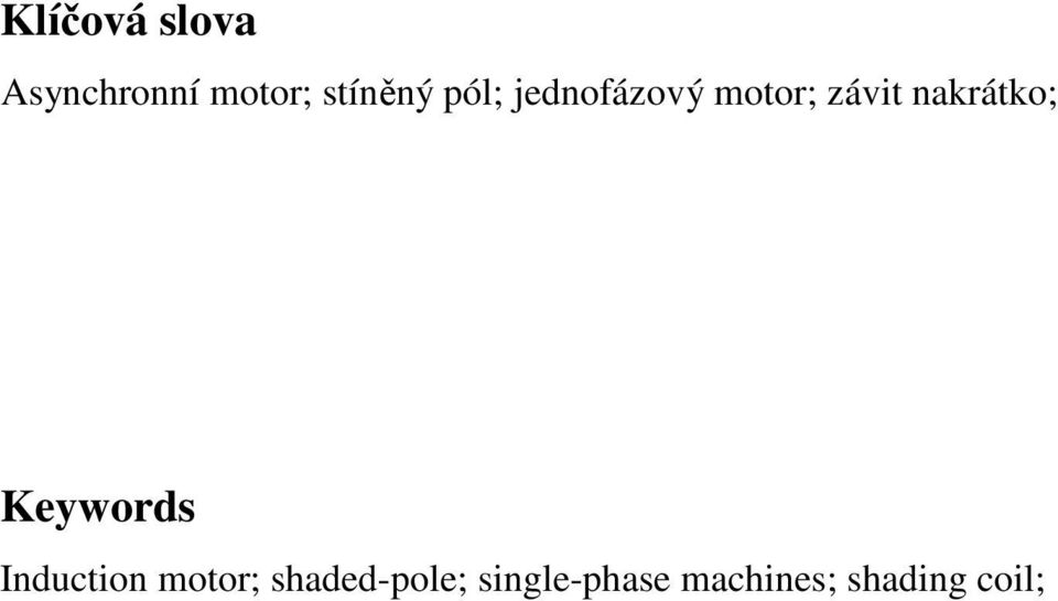 nakrátko; Keywords nduction motor;