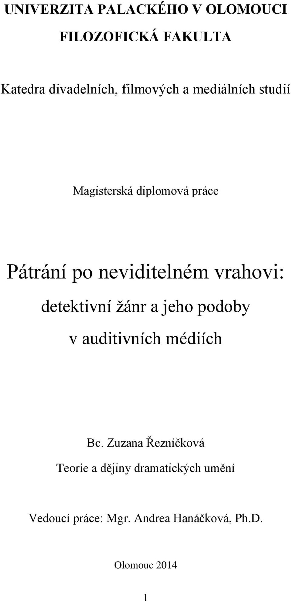 detektivní žánr a jeho podoby v auditivních médiích Bc.