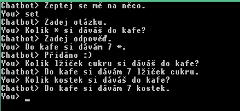 e) Pokud uživatel pomocí klíčového slova set zadá otázku se znakem *, chatbot bude tento znak chápat jako libovolný text. Na následujícím obrázku je příklad toho, jak znak * funguje.