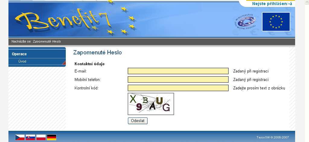 Ţadatel vyplní dle pokynů příslušná pole a opíše znaky kontrolního kódu z uvedeného obrázku. Heslo je zasláno obratem na mobilní telefon formou SMS. Zaslání hesla je zdarma.