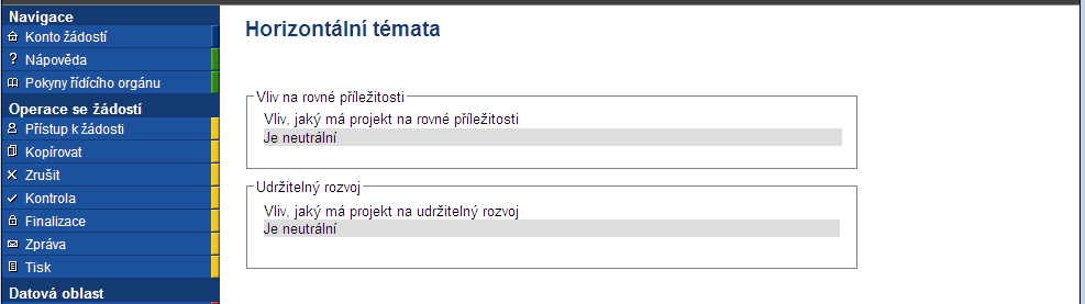 2.14 Kategorizace pomoci Výběr typu území Vyberte typ území podle místa realizace projektu (Město/Venkovská oblast).