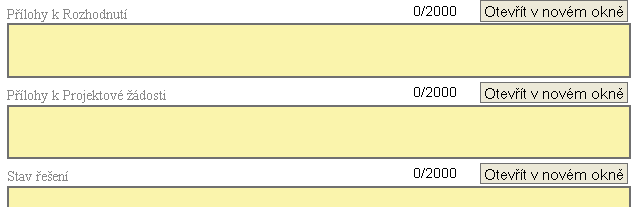 - Popis změny projektu a Popis změny projektu II (max. 2000 znaků) Uvedení popisu charakteru změny (čeho se změna týká). - Přílohy k Rozhodnutí (max.