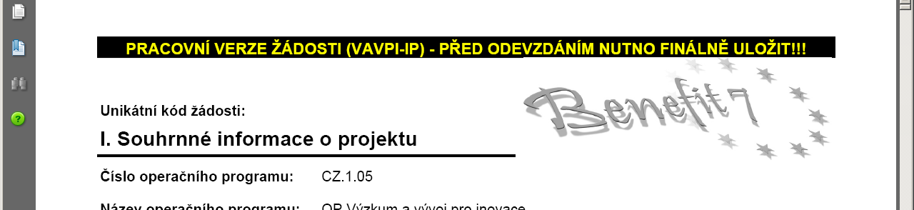 6.2.8. Tisk Obrázek 26: Vzhled funkční záloţky Zpráva Pomocí tohoto tlačítka se finalizovaná PŢ, MZ a ŢOP přenese do formátu PDF a je moţné ji dále uloţit, a především vytisknout pro odevzdání ŘO.