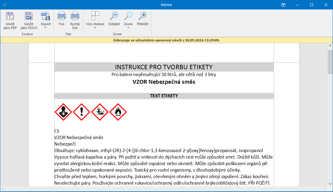 19 SBLCore 2016 NÁHLED ARCH ETIKET Náhled, tisk a ukládání do PDF archu etiket. Arch je možné z náhledu přiložit ve formátu PDF ke stávajícímu bezpečnostnímu listu.