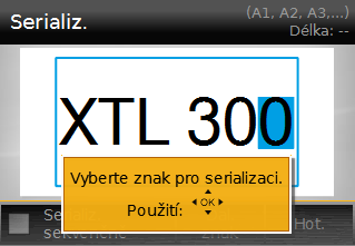 Vytvoření série štítků Pomocí funkce serializace můžete rychle vytvořit sérii štítků. Postup vytvoření série: Vyberte znaky pro serializaci.