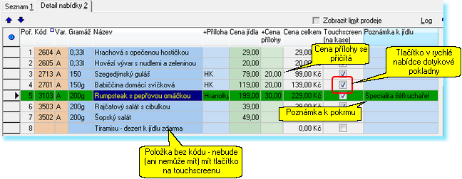 Agendy 101 1. V poli "Kód" zapište kód jídla, nebo stiskněte [F12] pro vyhledání pokrmu (nebo zapište místo kódu část názvu položky) 2.