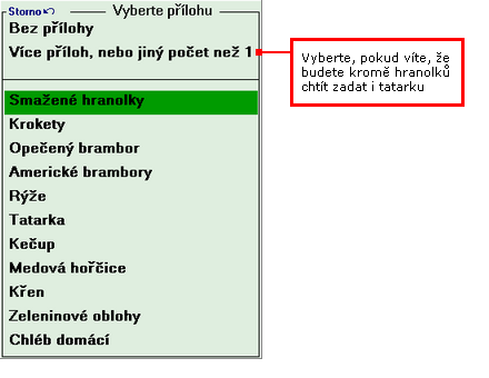 116 Počet porcí v řádku nemusíte zapisovat, pokud je 1 (jedna porce). V jiných případech buď zapište číslem, nebo "nacvakejte" mezerníkem. Ctrl+Mezerník pak počet snižuje (i pod nulu!). Další položka Přejděte klávesou [Enter] na další volný řádek a zadejte kód (nebo část názvu) pro další položku.