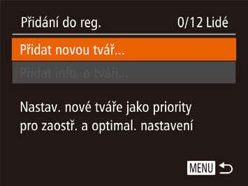 Stisknutím tlačítek [ ][ ] nebo otočením voliče [ ] vyberte položku [Přidání do reg.