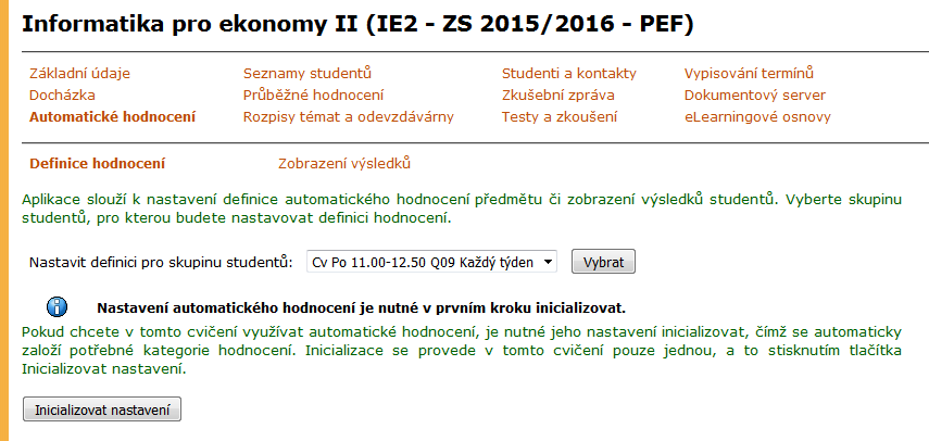 3 Automatické hodnocení Aplikace Automatické hodnocení je součástí Záznamníku učitele.