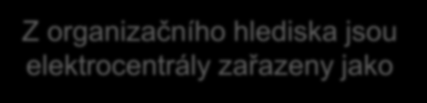 jiné nebo ve spolupráci s jinou technikou (osvětlovací soupravou), v soupravách kdy elektrocentrála