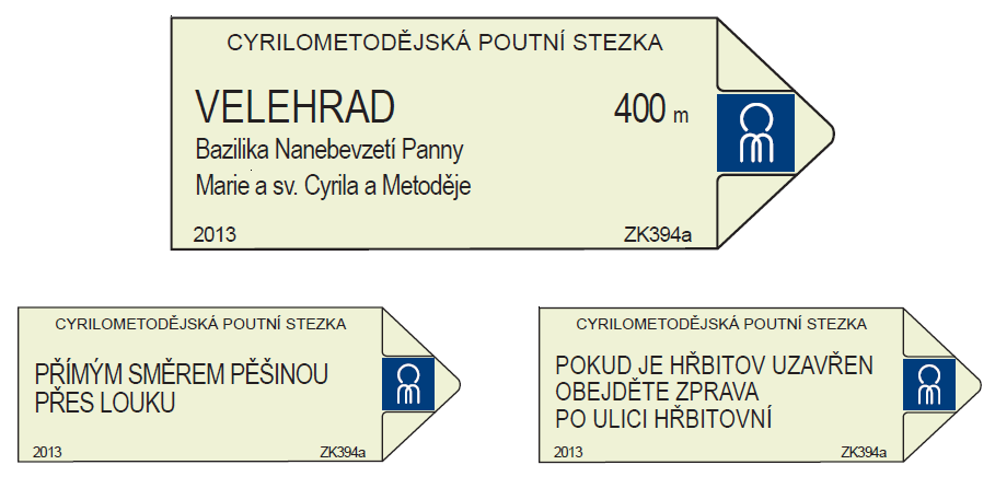 DOPLŇKOVÉ SMĚROVKY A TABULKY V SAMOSTATNÉ TRASE MIMO SOUBĚH S PĚŠÍ TRASOU KČT Doplňkové směrovky poskytují turistovi informace o turistickém cíli v blízkosti trasy