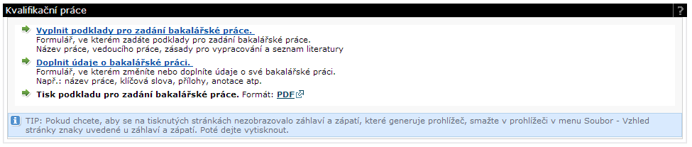 Kvalifikační práce Závěrečnou práci budete odevzdávat v systému evškp (https://ris.uhk.cz/evskp/).