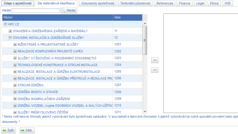 *** Mohou se objevit další karty podle toho, který produkt byl zvolen, když byl profil aktualizován nebo během procesu registrace nového dodavatele.