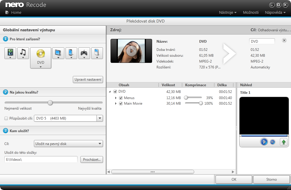 Překódování videodisků Obrazovka Překódovat disk DVD Na spodním panelu napravo jsou dostupná následující tlačítka: OK Storno Zobrazí úvodní obrazovku a přidá nově vytvořenou úlohu do seznamu úloh.