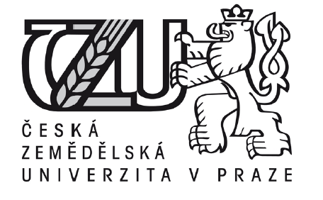 ČESKÁ ZEMĚDĚLSKÁ UNIVERZITA V PRAZE Provozně ekonomická fakulta Katedra