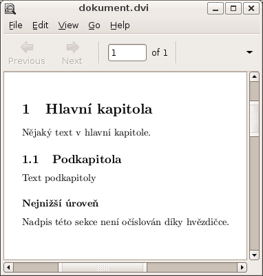 Ukázka členění dokumentu \documentclass{article} \usepackage{czech} \begin{document} \section{hlavní kapitola} Nějaký text v hlavní