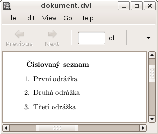 Seznamy Číslovaný seznam \textbf{číslovaný seznam} \begin{enumerate}