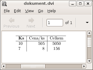 \begin{tabular}{l r c} \hline \bf Ks & Cena/ks & Celkem \\