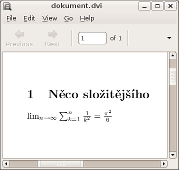 Matematická sazba Složitější výrazy je vhodné uzavírat mezi \begin{math} a \end{math}.