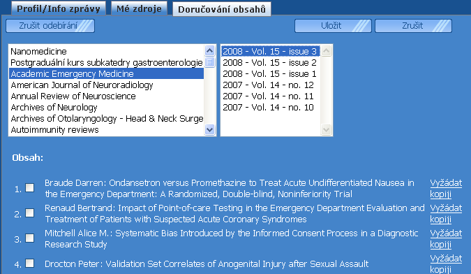 Doručování obsahů zobrazí se periodika, která jsme si nastavili pro doručování obsahů (možnost košíku popsáno níže v kapitole Práce se záznamy).