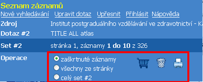 Potřebné záznamy můžeme přesunout do košíku (obrázek nákupního košíku), vymazat z košíku (obrázek odpadkového koše) nebo vytisknout (obrázek